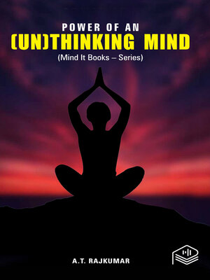 cover image of Power of an (Un)Thinking Mind